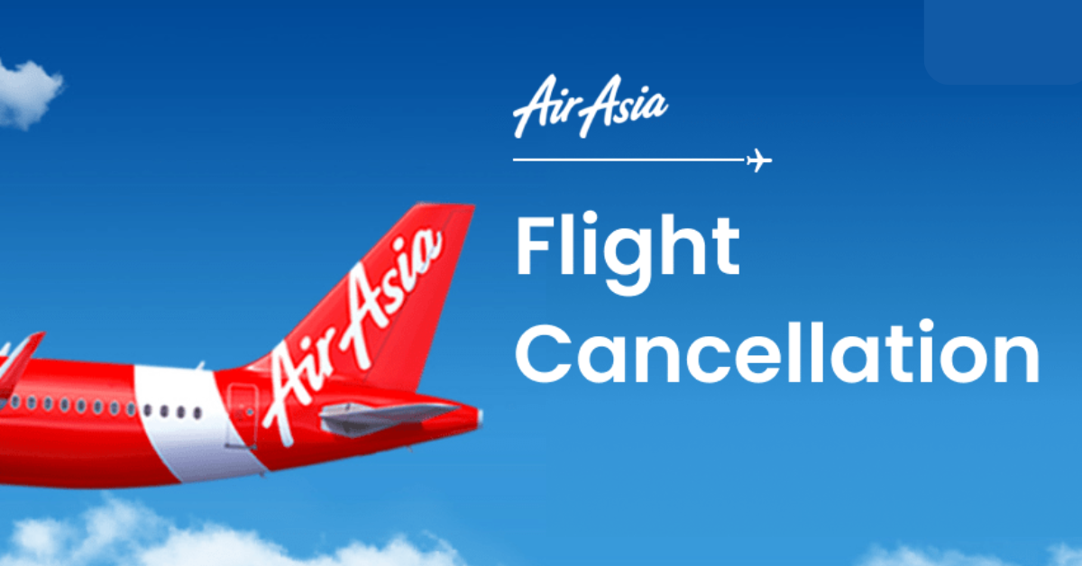 air asia flight cancellation policy