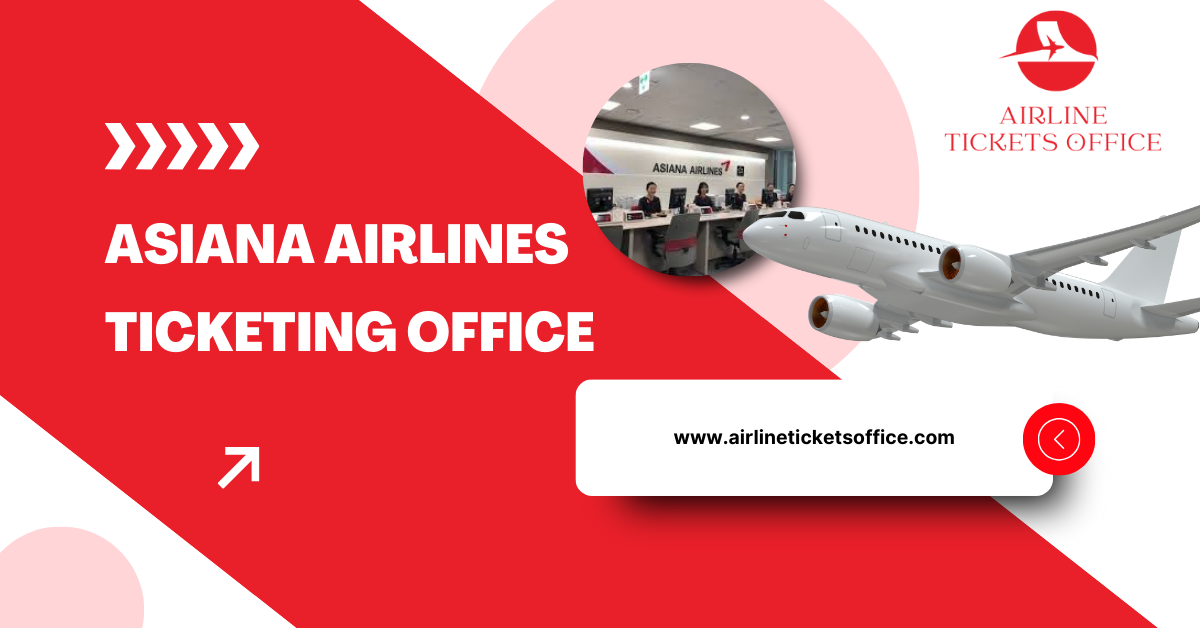 Asiana Airlines Ticketing Office