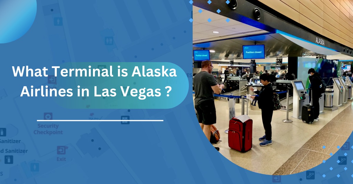 What Terminal Is Alaska Airlines In Las Vegas